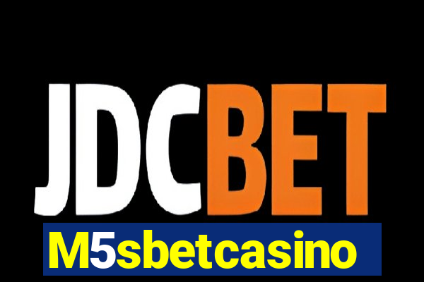 M5sbetcasino