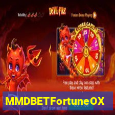 MMDBETFortuneOX