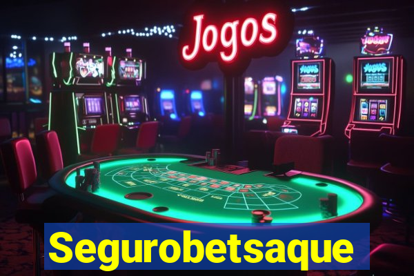 Segurobetsaque