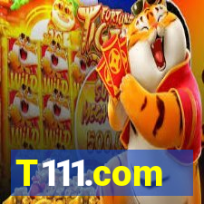 T111.com