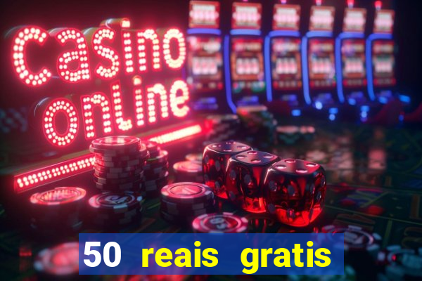 50 reais gratis para apostar