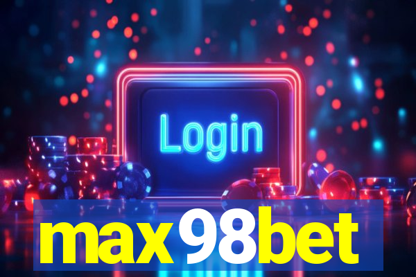 max98bet