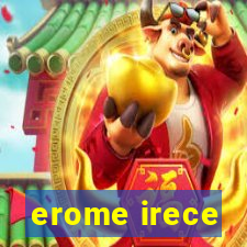 erome irece