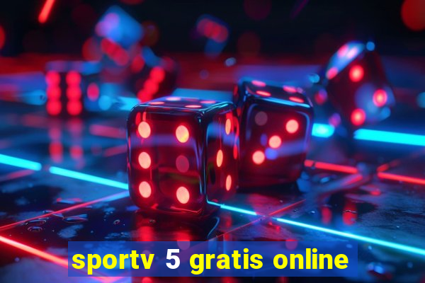 sportv 5 gratis online