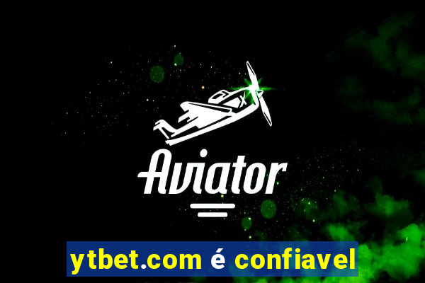 ytbet.com é confiavel