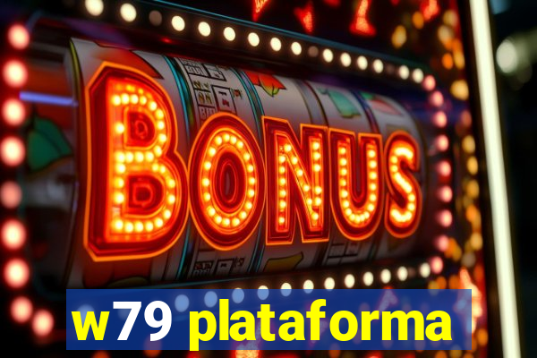 w79 plataforma