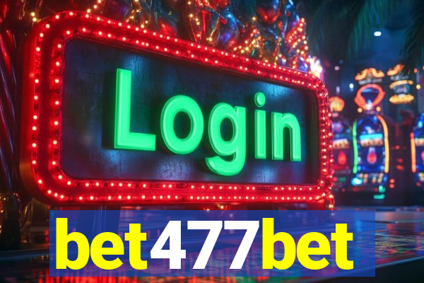 bet477bet