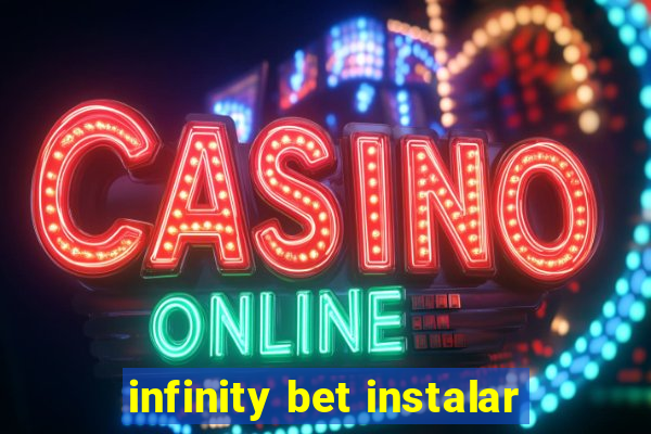 infinity bet instalar