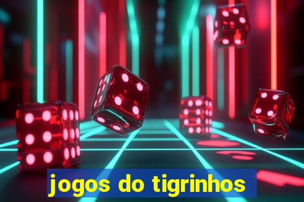 jogos do tigrinhos