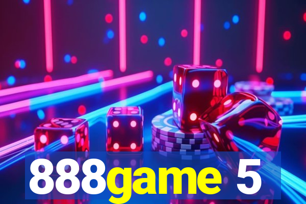 888game 5