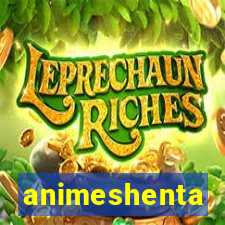 animeshenta