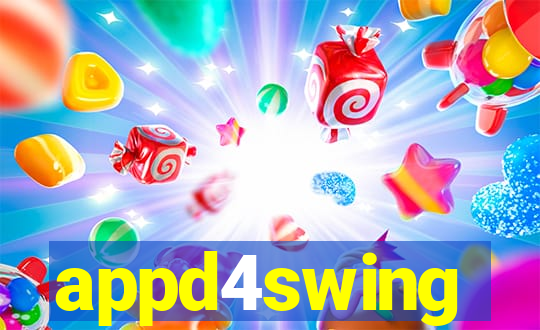 appd4swing