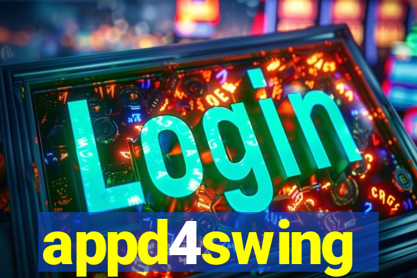 appd4swing