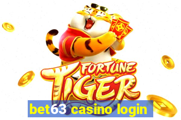 bet63 casino login