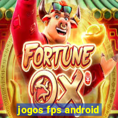 jogos fps android