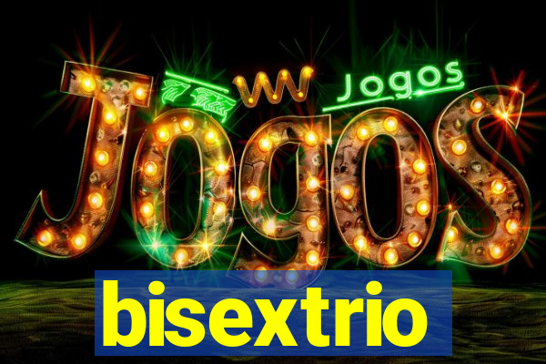 bisextrio