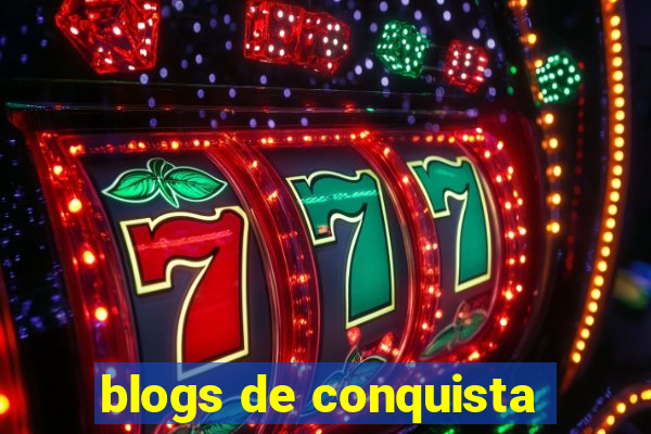 blogs de conquista