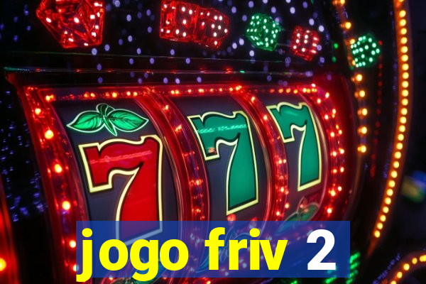 jogo friv 2