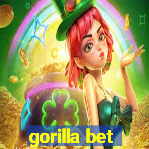 gorilla bet