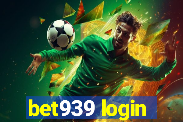 bet939 login