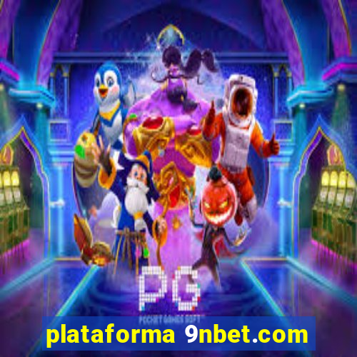 plataforma 9nbet.com