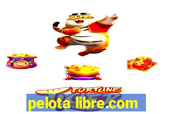 pelota libre.com