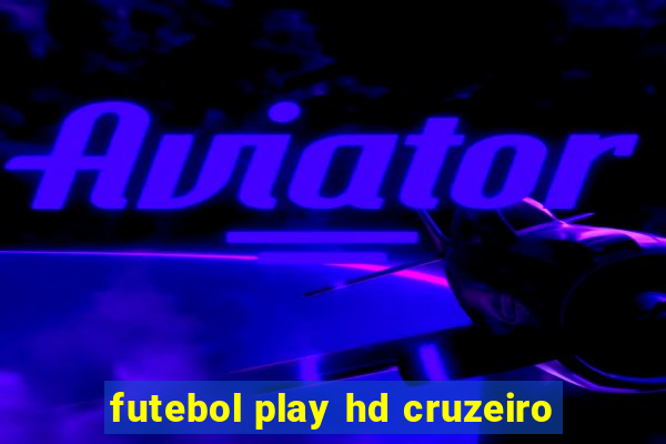 futebol play hd cruzeiro