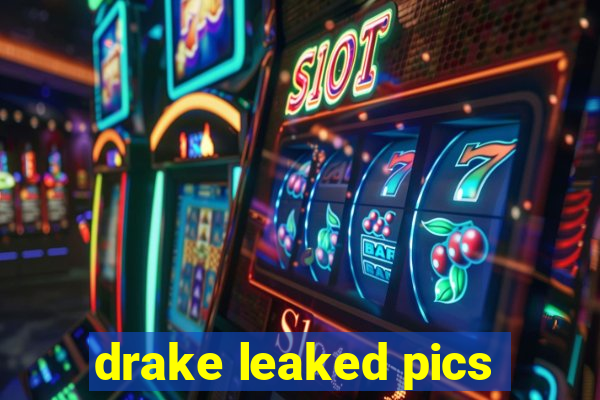 drake leaked pics