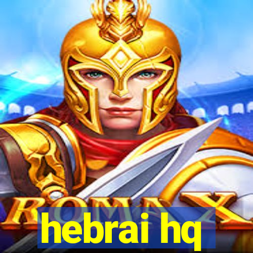 hebrai hq