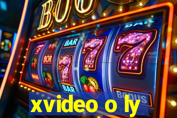 xvideo o ly