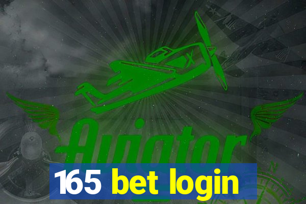 165 bet login