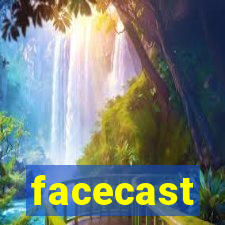 facecast