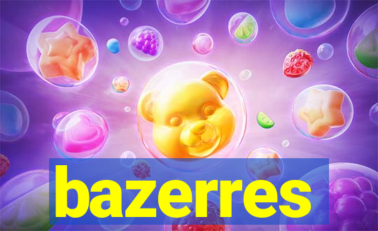 bazerres