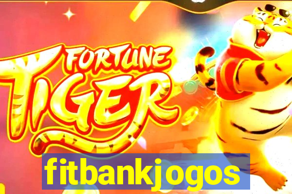 fitbankjogos