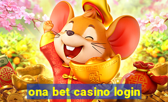 ona bet casino login