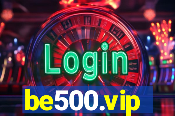 be500.vip