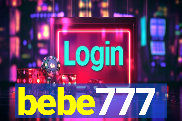 bebe777