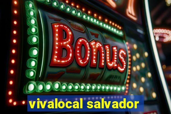 vivalocal salvador