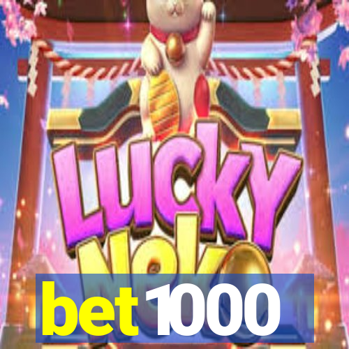 bet1000