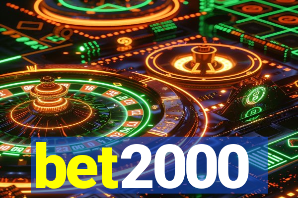 bet2000