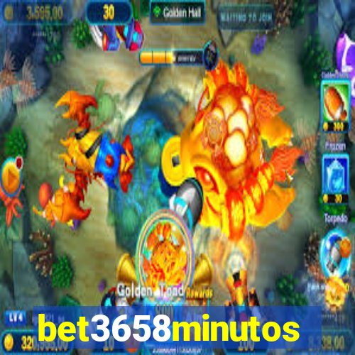 bet3658minutos