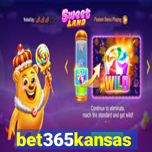 bet365kansas