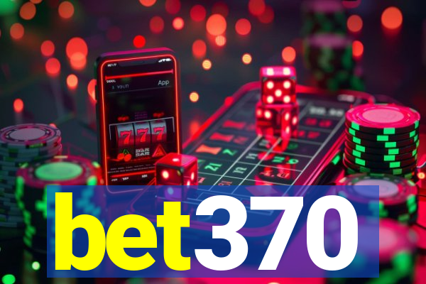 bet370