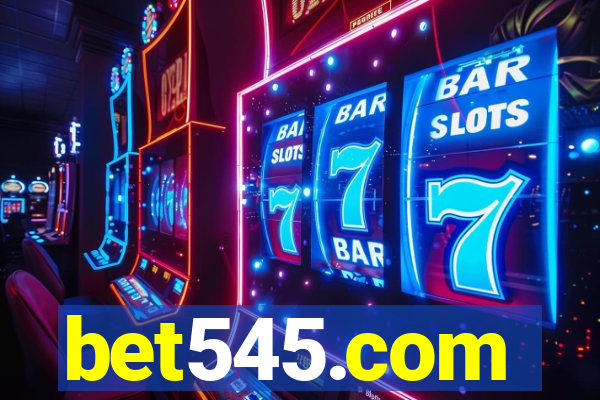 bet545.com