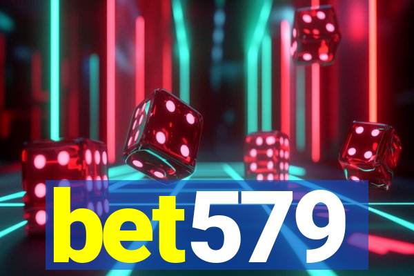 bet579