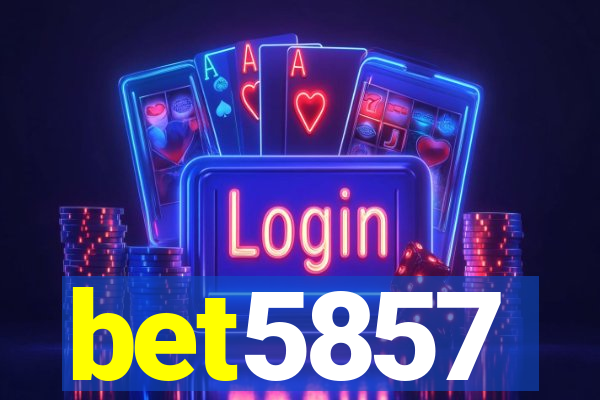 bet5857