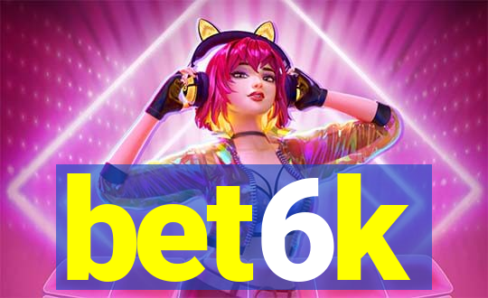 bet6k