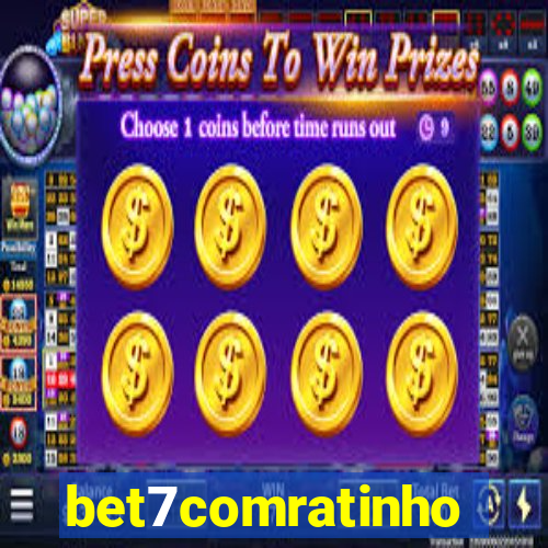 bet7comratinho