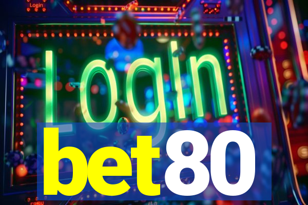 bet80