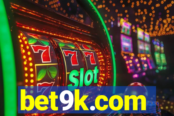 bet9k.com